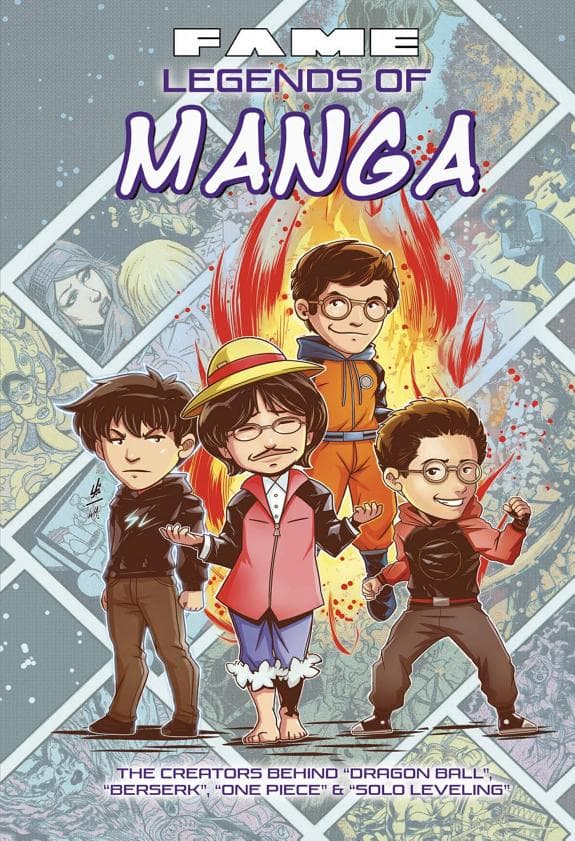 FAME: Legends of Manga: The Creators Behind Dragon Ball, Berserk, One Piece & Solo Leveling cover