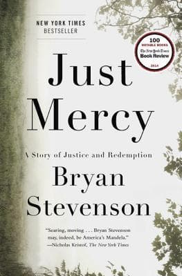 Just Mercy: A Story of Justice and Redemption cover