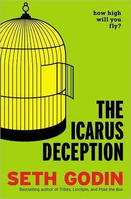 The Icarus Deception: How High Will You Fly? cover