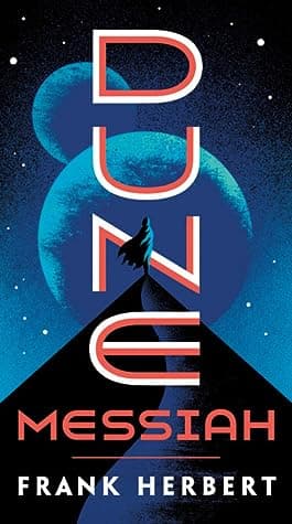 Dune Messiah Summary by Frank Herbert | BookBrief